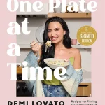 Demi Lovato's *One Plate At a Time* Cookbook and Instagram Tutorial Spark Mixed Reactions Over Culinary Credibility and Body Positivity Efforts