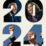 2024: How Trump Retook the White House and the Democrats Lost America