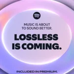 Spotify Launches Lossless Audio Feature for Higher Quality Listening